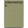 Videometrics Ix door Mark R. Shortis