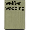 Weißer Wedding door Matthias Eberling
