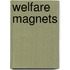 Welfare Magnets