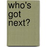 Who's Got Next? door Ron Berman