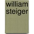 William Steiger