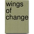Wings Of Change