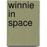 Winnie In Space door Valerie Thomas