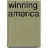 Winning America