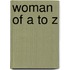 Woman of A to Z