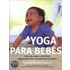 Yoga Para Bebes