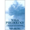 Yoga Psychology door Swami Ajaya