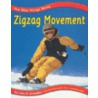 Zigzag Movement door Phd Gail Saunders-Smith