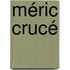 méric Crucé