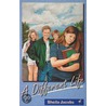 A Different Life by Tonya J. Rodgers