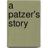 A Patzer's Story door Timothy A. Sawyer