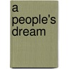 A People's Dream by Dan Russell