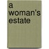 A Woman's Estate