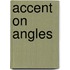 Accent On Angles