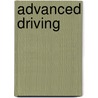 Advanced Driving by John Lyon