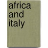 Africa and Italy door Will Fowler