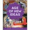 Age of New Ideas door Gerry Bailey