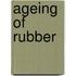 Ageing Of Rubber