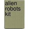 Alien Robots Kit door David Eckold