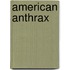 American Anthrax