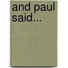 And Paul Said... by Pastor Jeff Brown