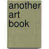 Another Art Book door Jefferson Hack