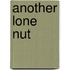 Another Lone Nut