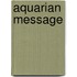 Aquarian Message