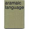 Aramaic Language door Klaus Beyer
