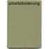 Arbeitsforderung