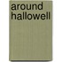 Around Hallowell