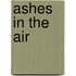 Ashes in the Air
