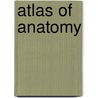 Atlas Of Anatomy door Sobotto