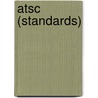 Atsc (Standards) by Frederic P. Miller