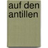 Auf den Antillen