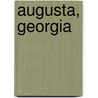 Augusta, Georgia by Frederic P. Miller