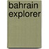 Bahrain Explorer