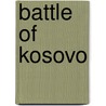 Battle of Kosovo door John McBrewster