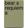 Bear S Requiem A door Cunningham Pete