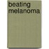Beating Melanoma