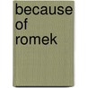 Because of Romek by David Faber