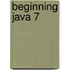 Beginning Java 7