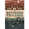 Between Two Ends by David Ward