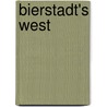 Bierstadt's West door Gerald L. Carr
