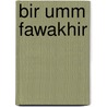 Bir Umm Fawakhir door Lisa Heidorn