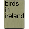 Birds In Ireland door Clive Hutchinson