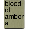 Blood Of Amber A door Zelazny Roger