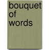 Bouquet of Words door Juliette Girard