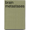 Brain Metastases by Jeffrey J. Raizer