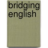 Bridging English by Milner
